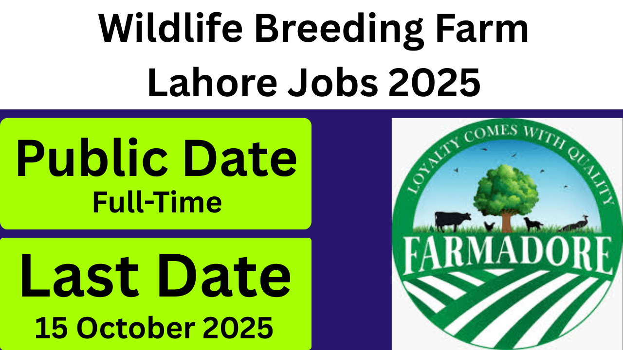 Wildlife Breeding Farm Lahore Jobs 2025