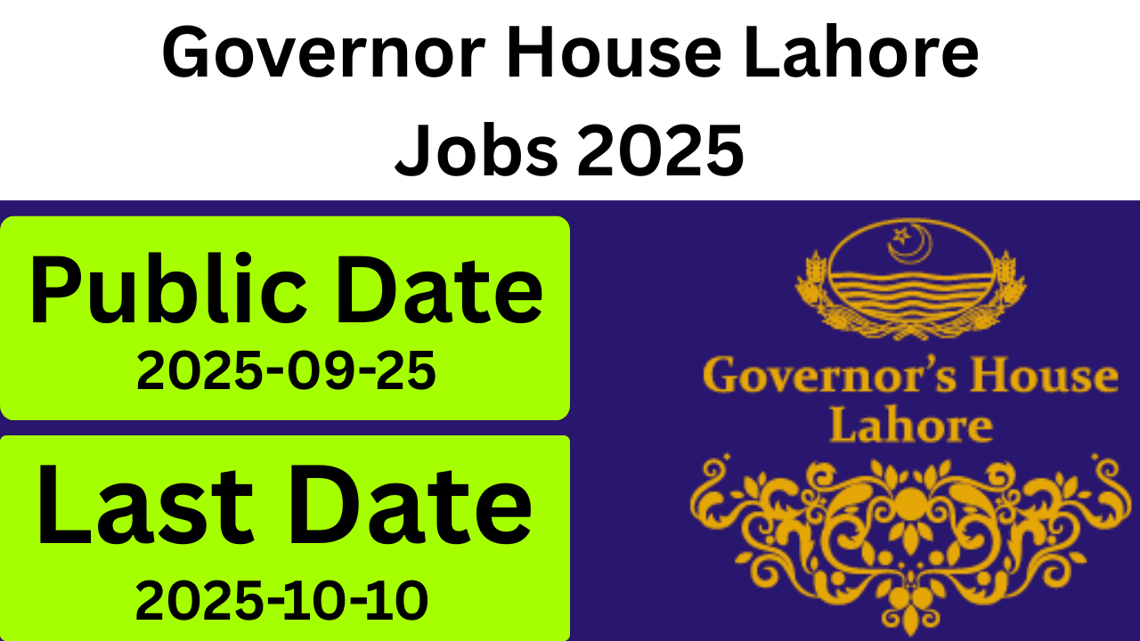 Governor House Lahore Jobs 2025