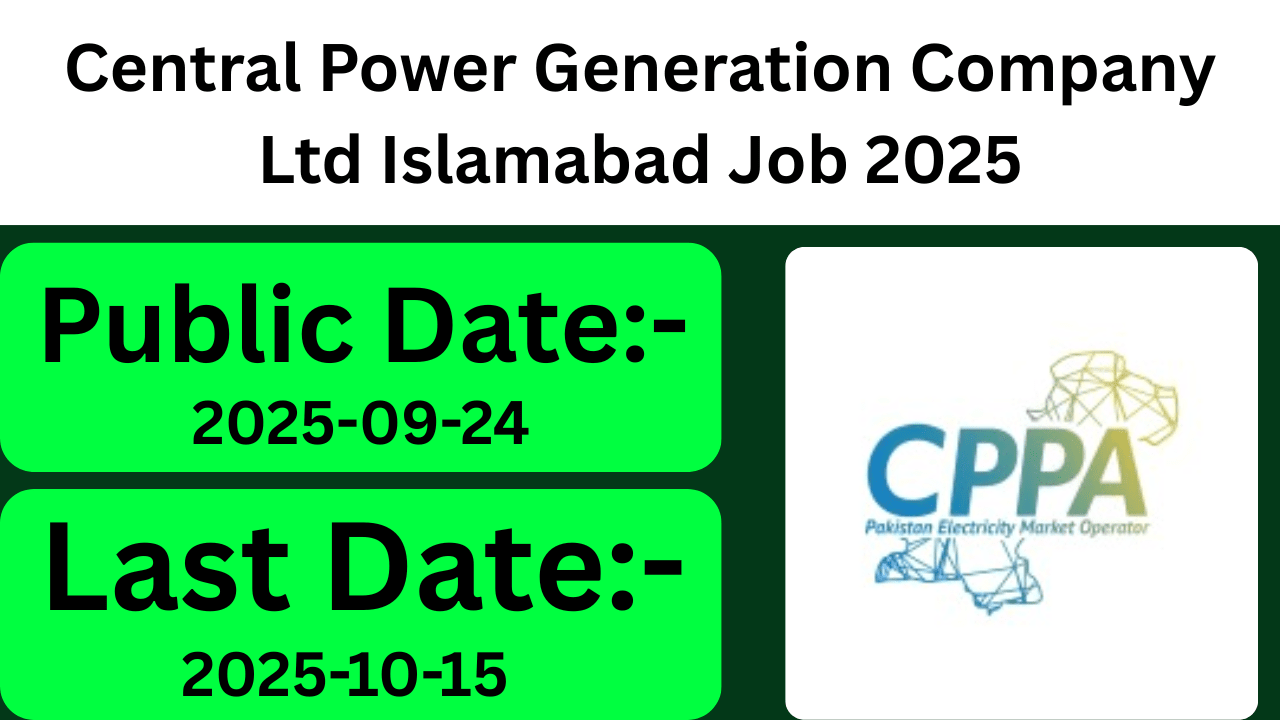 Central Power Generation Company Ltd Islamabad Job 2025 – Apply Online Now