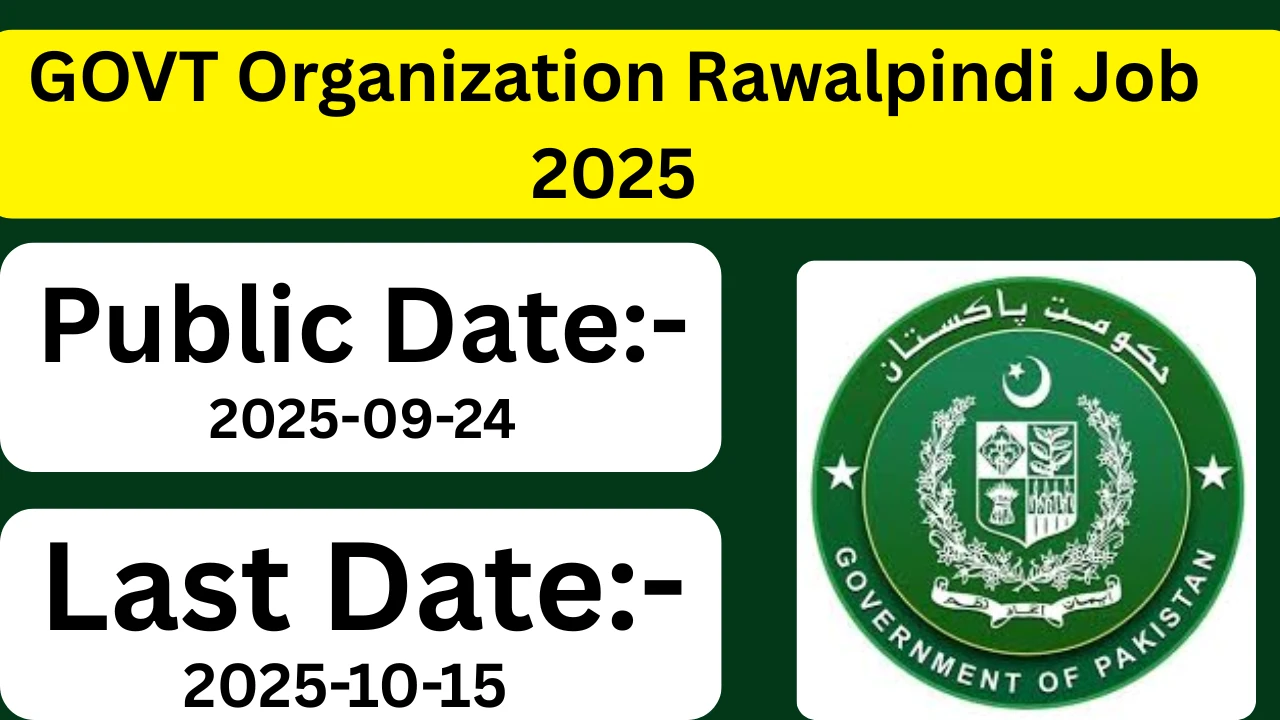 Government Organization Rawalpindi Job 2025 – Latest Vacancies